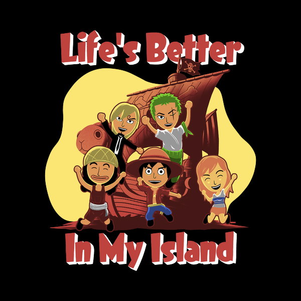 In My Island Unisex T-shirt, Sweatshirt, Hoodie, Long Sleeve Tee - T-Shirt, Sweatshirt, Hoodie
