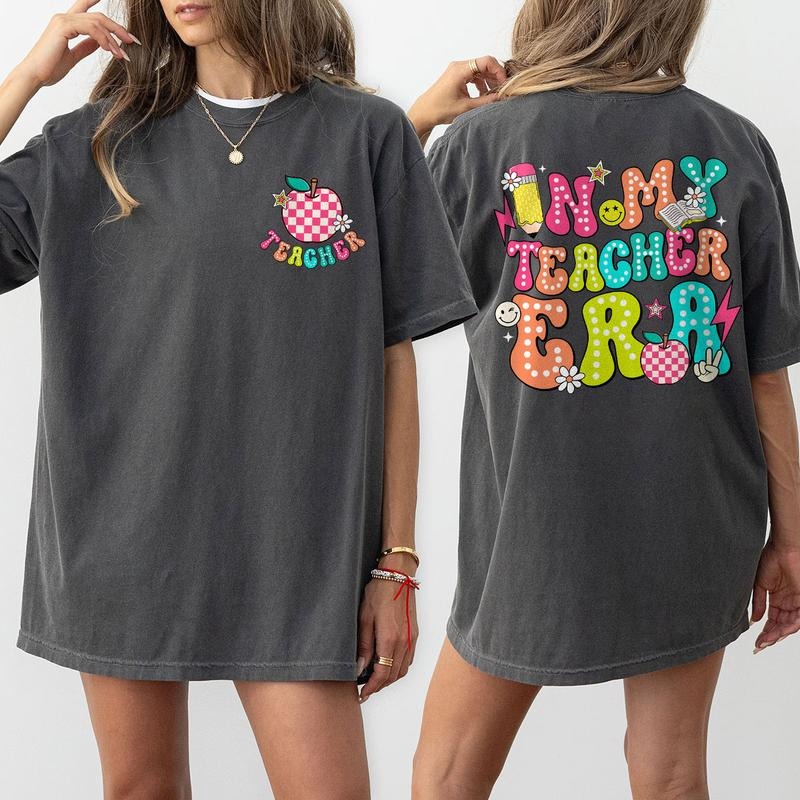 My Teacher Era Shirt Colorful Teacher Back School Teacher Funny Teacher Educator Life Shirt Classroom Humor Top Cute Teacher Comfortable Casual Retro Teaching T-Shirts, Hoodie, Sweatshirt - T-Shirt, Sweatshirt, Hoodie