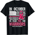 October We Pink Warriors Breast Cancer Awareness T-Shirts, Hoodie, Sweatshirt - T-Shirt, Sweatshirt, Hoodie