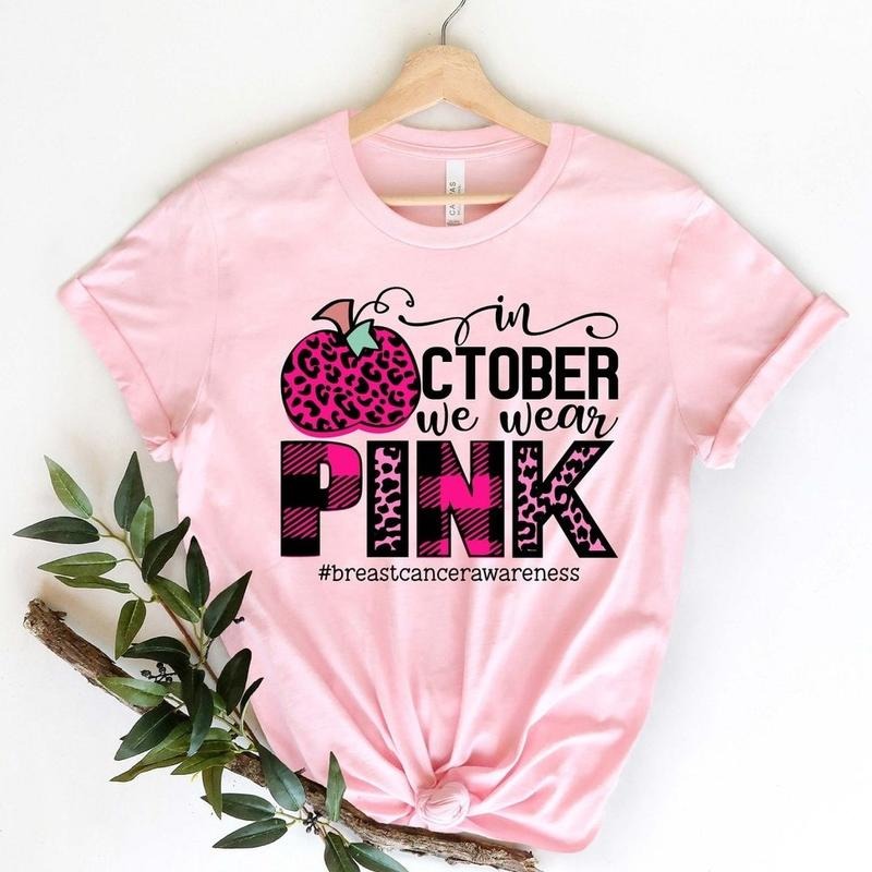October We Pink Shirt Breast Cancer Shirt I'M Survivor Shirt Team Cancer Shirt Motivational Cancer Awareness Shirt T-Shirts, Hoodie, Sweatshirt - T-Shirt, Sweatshirt, Hoodie