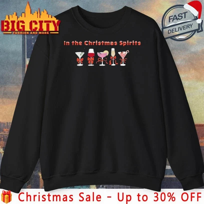 In The Christmas Spirits shirt Unisex T-shirt, Sweatshirt, Hoodie, Long Sleeve Tee - T-Shirt, Sweatshirt, Hoodie