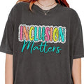 Inclusion Matters Dalmatian Shirt Education Teacher Mental Health Shirt Teacher Neurodiversity Mindfulness Shirts Education Shirt Equality Neurodiversity Shirt Dysleixa Shirt Autism Awareness Shirt T-Shirts, Hoodie, Sweatshirt - T-Shirt, Sweatshirt, Hoodie