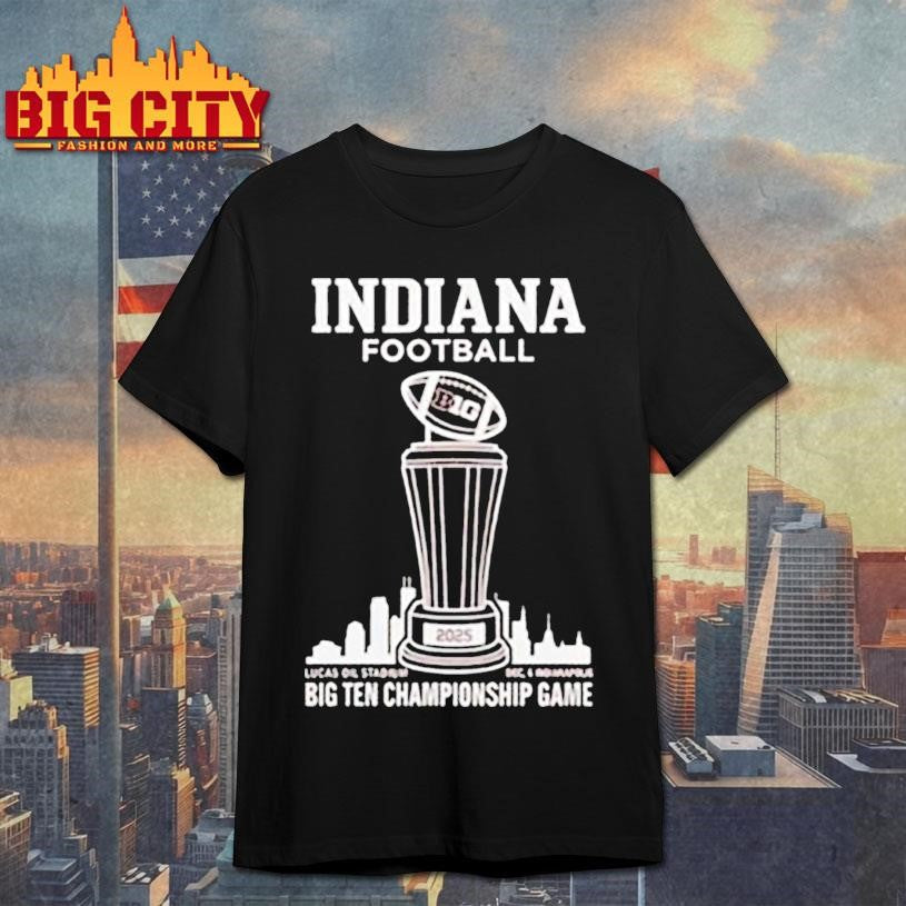 India Football 2025 Big Ten Championship Game Cup shirt Unisex T-shirt, Sweatshirt, Hoodie, Long Sleeve Tee - T-Shirt, Sweatshirt, Hoodie