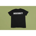 Insecurity Shirt Meme Shirt Funny Shirt Black Shirt T-Shirts, Hoodie, Sweatshirt - T-Shirt, Sweatshirt, Hoodie
