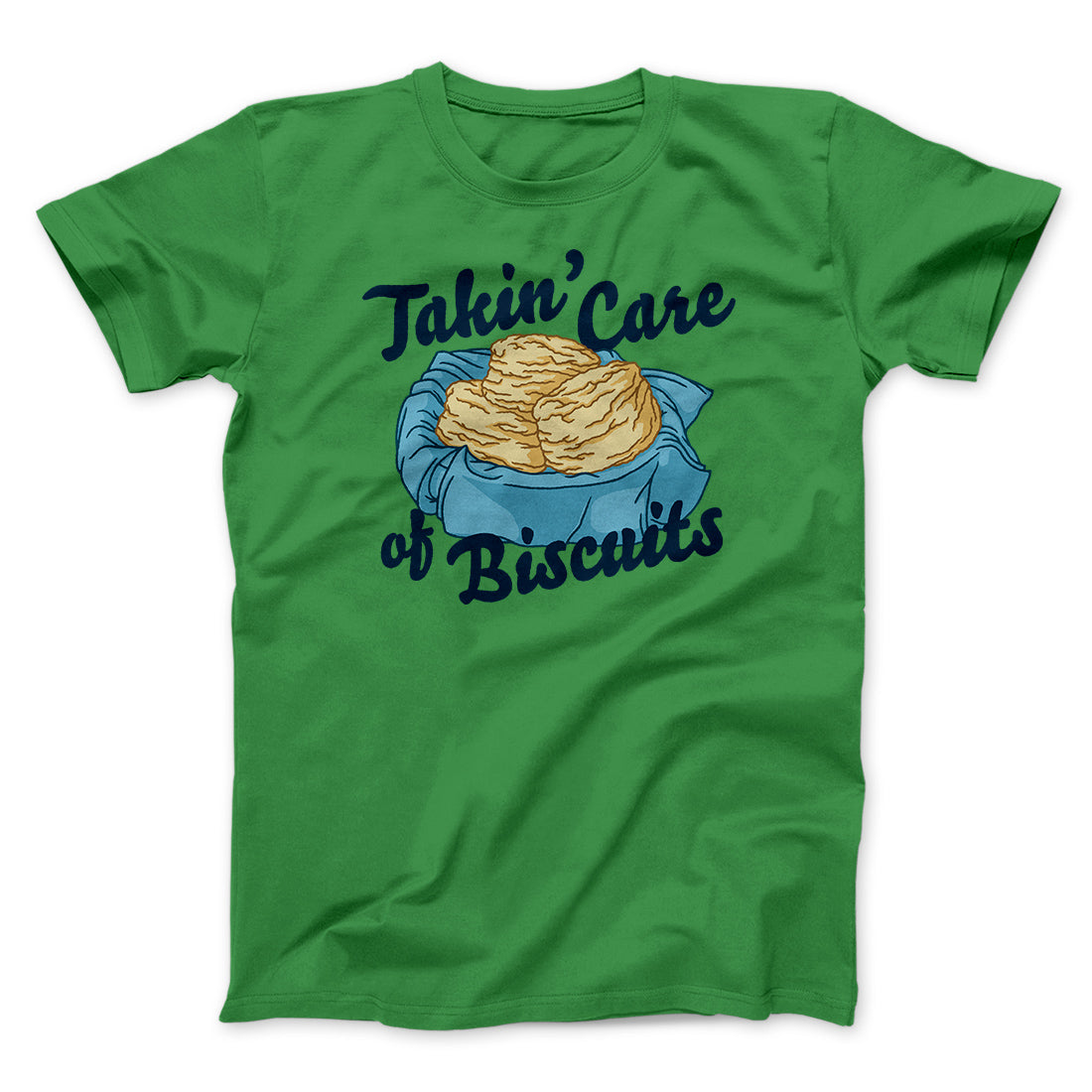 Taking Care Biscuits Funny T-Shirts, Hoodie, Sweatshirt - T-Shirt, Sweatshirt, Hoodie