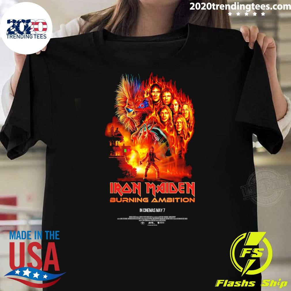 Iron Maiden Burning Ambition In Cinemas May 7, 2026 Shirt Unisex T-shirt, Sweatshirt, Hoodie, Long Sleeve Tee - T-Shirt, Sweatshirt, Hoodie