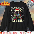Is This Jolly Enough Funny Black Cat light Christmas shirt Unisex T-shirt, Sweatshirt, Hoodie, Long Sleeve Tee - T-Shirt, Sweatshirt, Hoodie