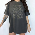 Is Well My Soul Shirt Floral Christian Shirt Christian Vintage Boho Christian Jesus Religious Shirt Comfort Cotton Unhinged Casual Tops Womenswear Relaxed Fit Chic T-Shirts, Hoodie, Sweatshirt - T-Shirt, Sweatshirt, Hoodie