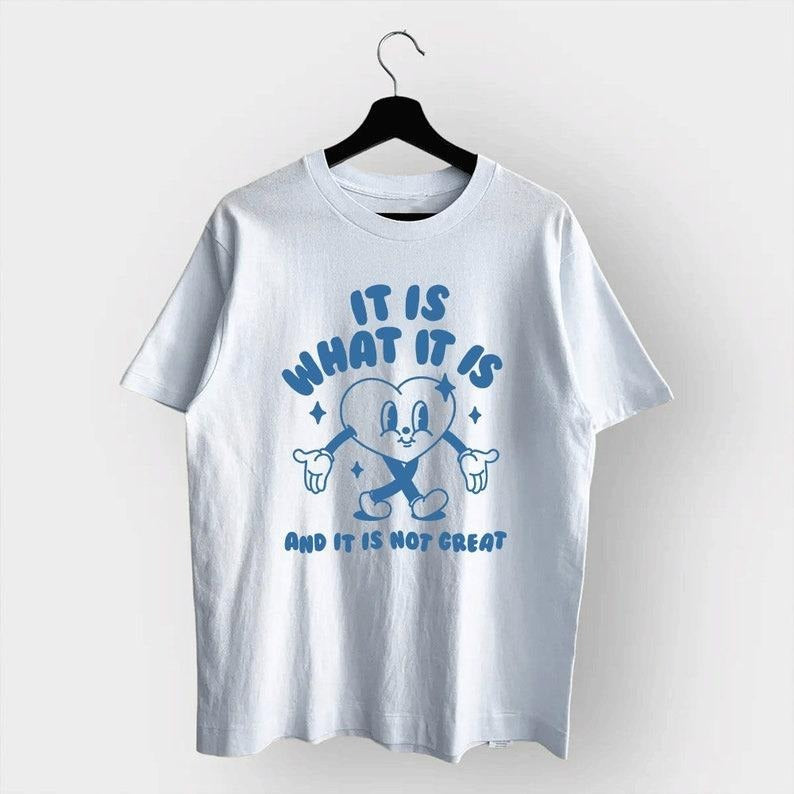 Is What Is Is Not Great Meme Funny Sarcasm Vintage Cartoon Shirt T-Shirts, Hoodie, Sweatshirt - T-Shirt, Sweatshirt, Hoodie