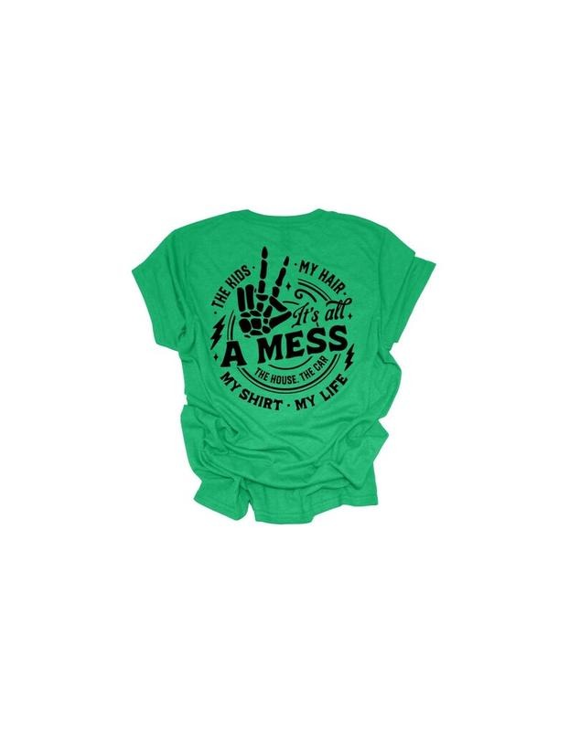 'S All Mess T-Shirts, Hoodie, Sweatshirt - T-Shirt, Sweatshirt, Hoodie