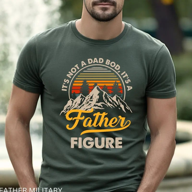 'S Not Dad Bod 'S Father Figure Shirt Funny Best Dad Shirt First Daddy Shirt Hoodiestyle{N002}2 T-Shirts, Hoodie, Sweatshirt - T-Shirt, Sweatshirt, Hoodie