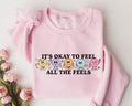 'S Okay Feel All Feels Your Feelings Matter Feelings Mental Health Matters Therapy Feelings ; Cotton Menswear T-Shirts, Hoodie, Sweatshirt - T-Shirt, Sweatshirt, Hoodie