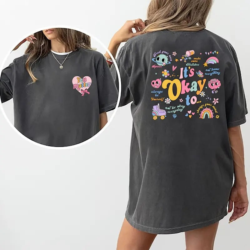 'S Okay Make Some Mistakes Shirt Mental Health Matters Shirt Positive You Matter Motivational Education Teacher Shirt Cotton Fabric Casual Inspirational Top Womenswear Comfort Fic Chic T-Shirts, Hoodie, Sweatshirt - T-Shirt, Sweatshirt, Hoodie