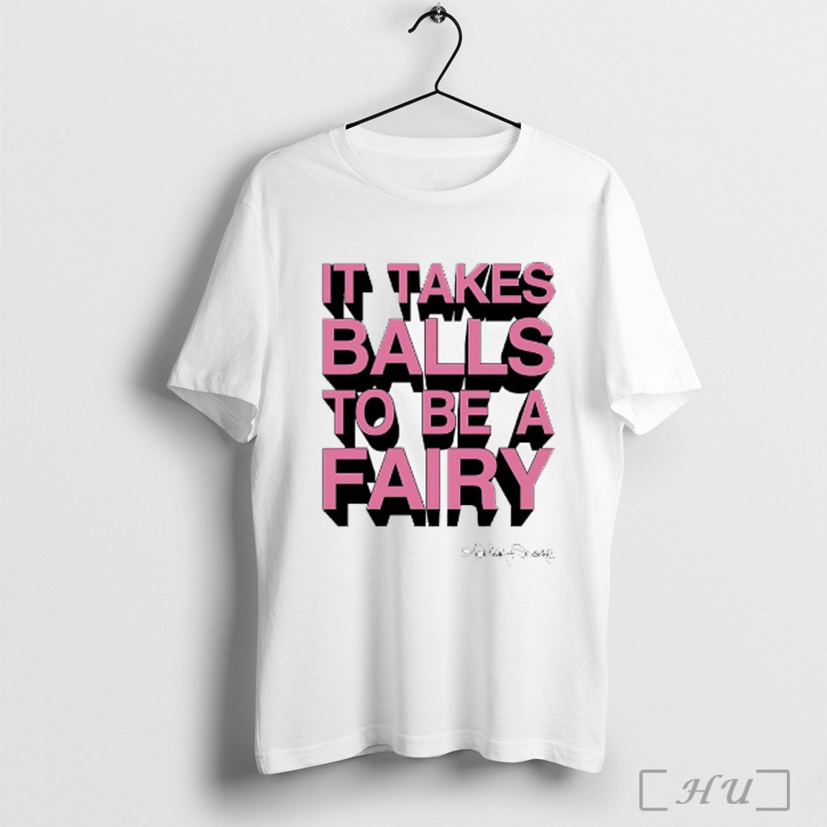 It Takes Balls To Be A Fairy T Shirt Sweatshirt Png Unisex T-shirt, Sweatshirt, Hoodie, Long Sleeve Tee - T-Shirt, Sweatshirt, Hoodie