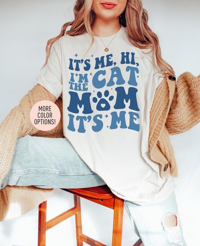 Me Hi Im Cat Mom Me Shirt Cat Mom Shirt Cat Mom Life Shirt Cat Mom Shirt Cat Lover Shirt Fur Mama Shirt TK43GN T-Shirts, Hoodie, Sweatshirt - T-Shirt, Sweatshirt, Hoodie