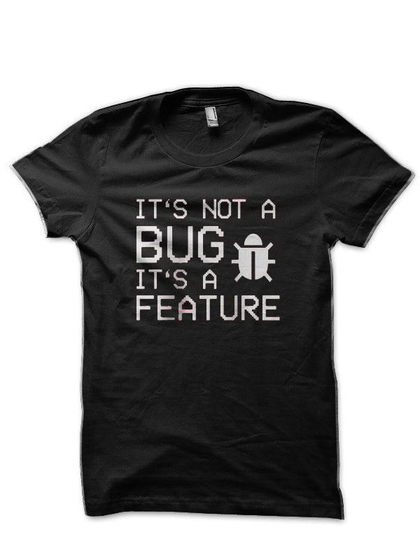 S Not Bug Black T-Shirts, Hoodie, Sweatshirt - T-Shirt, Sweatshirt, Hoodie