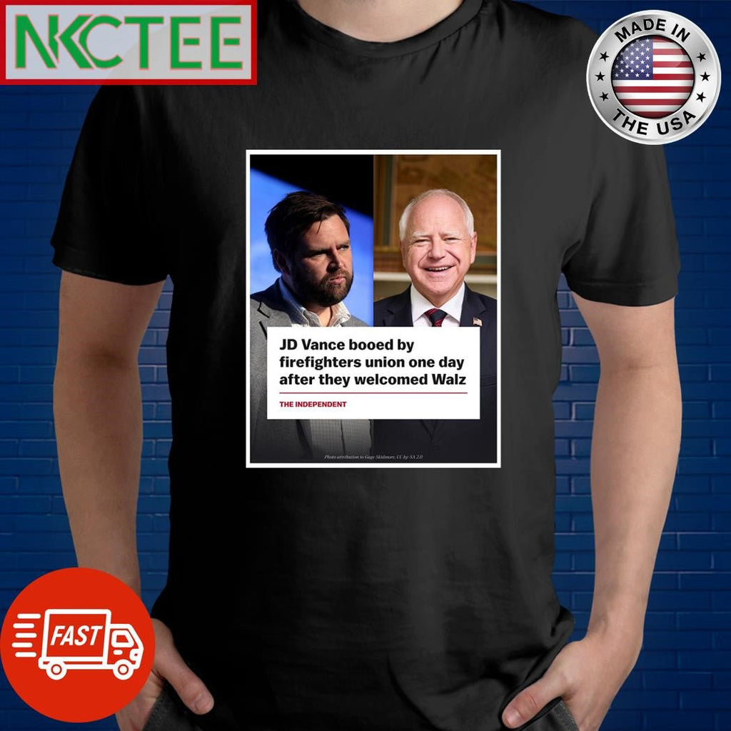 JD Vance booed by firefighters union one day after they welcomed Tim Walz shirt Unisex T-shirt, Sweatshirt, Hoodie, Long Sleeve Tee - T-Shirt, Sweatshirt, Hoodie