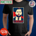 JD Vance creep shirt Unisex T-shirt, Sweatshirt, Hoodie, Long Sleeve Tee - T-Shirt, Sweatshirt, Hoodie