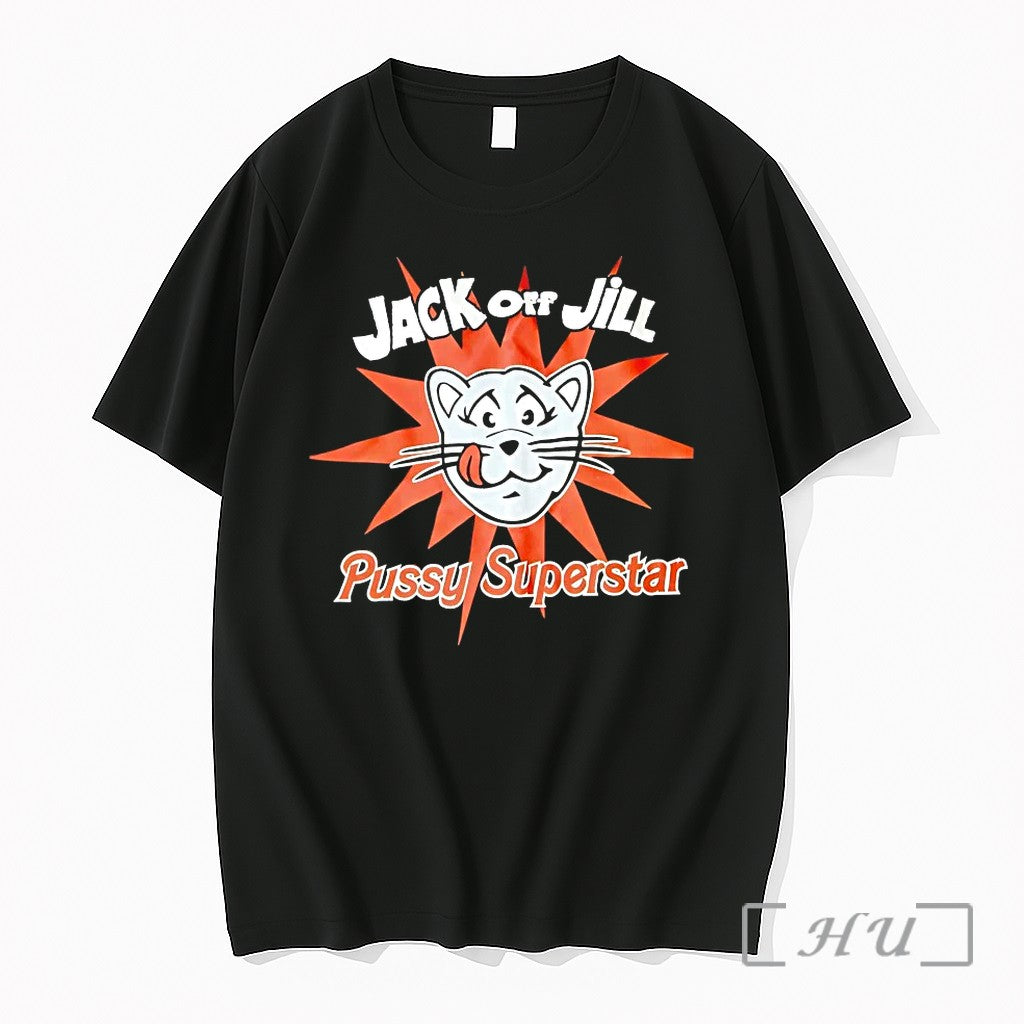 Jack Off Jill Pussy Superstar Tshirts Sweater Hoodie Jpg Unisex T-shirt, Sweatshirt, Hoodie, Long Sleeve Tee - T-Shirt, Sweatshirt, Hoodie