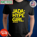 Jada Hype Girl Jada Giamfi shirt Unisex T-shirt, Sweatshirt, Hoodie, Long Sleeve Tee - T-Shirt, Sweatshirt, Hoodie