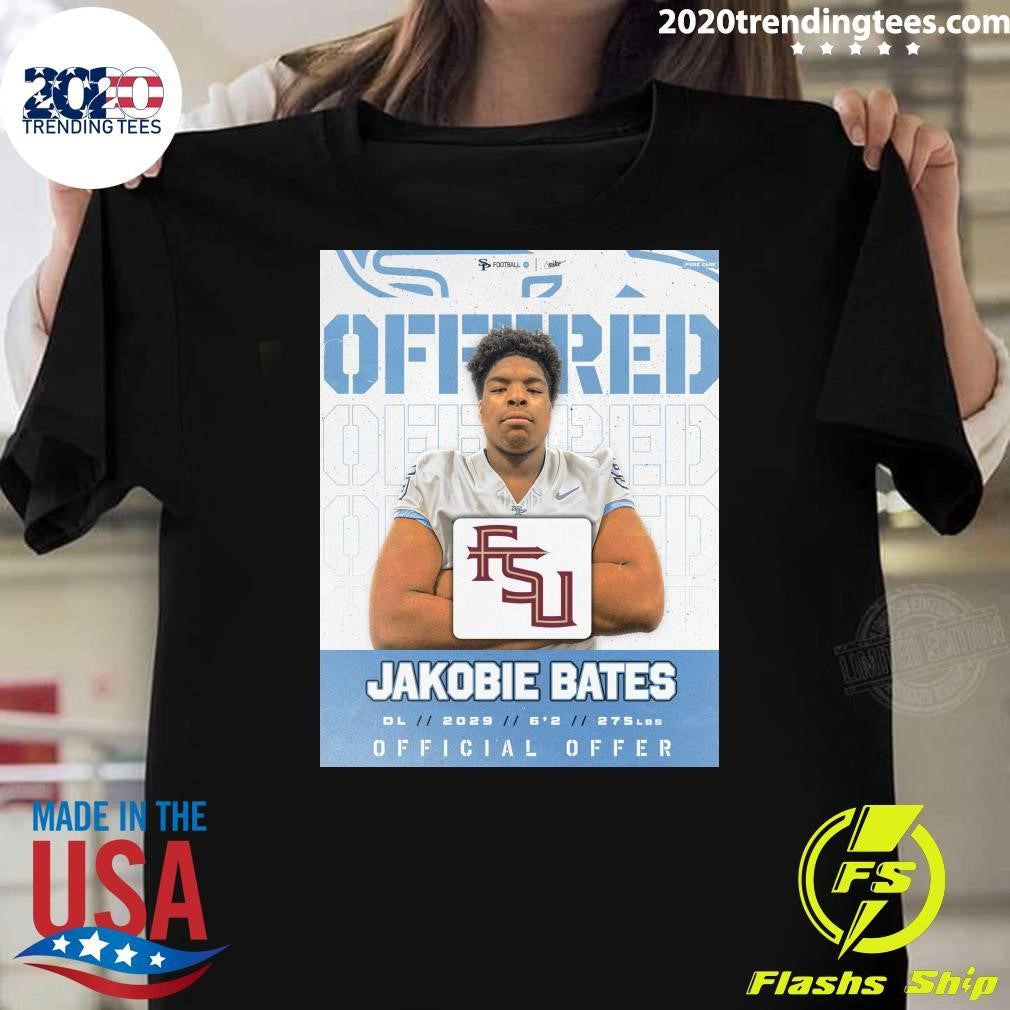 Jag Nation Congrats go out to our 28 DL Jakobie Bates for earning an offer from FSU Shirt Unisex T-shirt, Sweatshirt, Hoodie, Long Sleeve Tee - T-Shirt, Sweatshirt, Hoodie