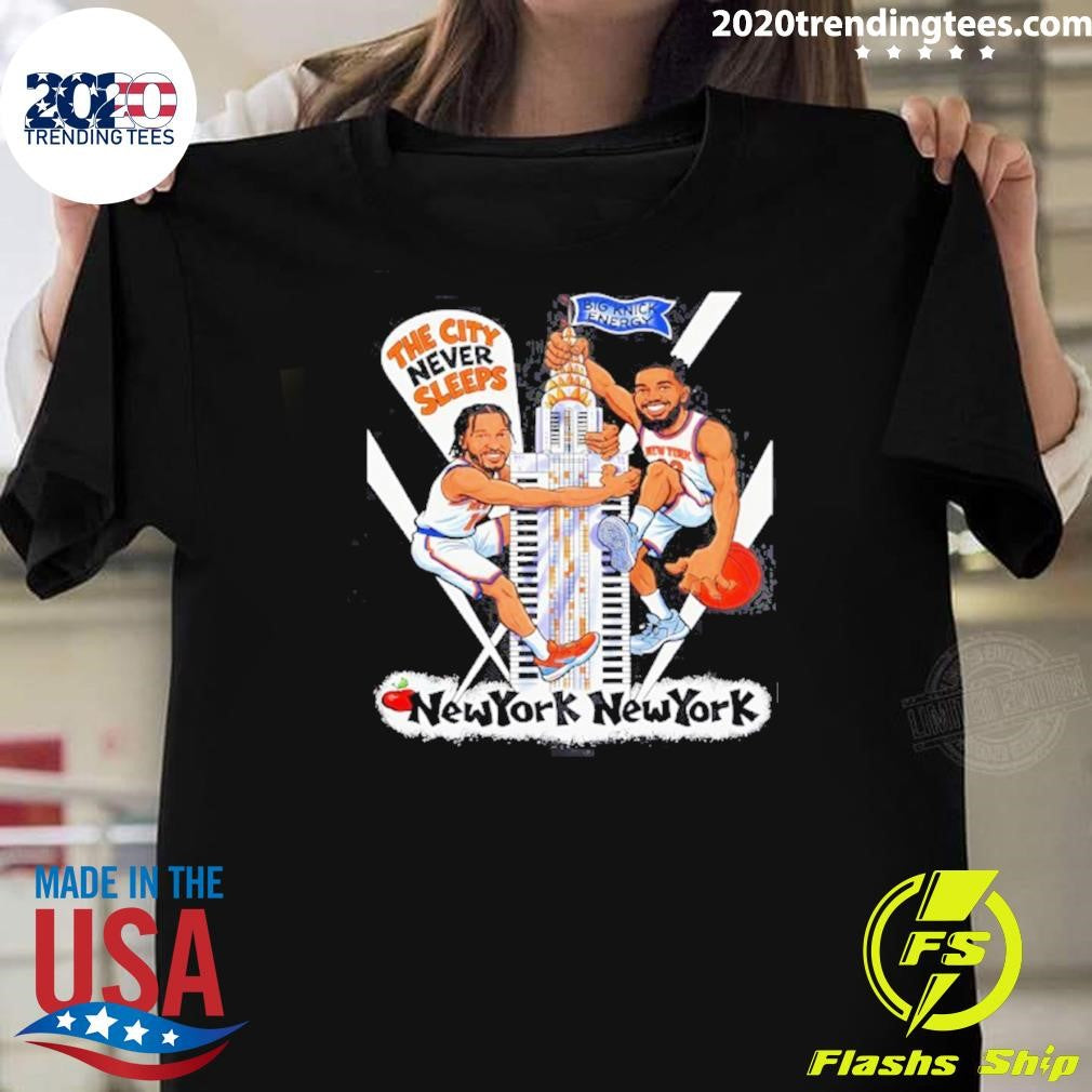 Jalen Brunson And Karl-anthony Towns New York State Of Mind The City Never Sleeps Big Knick Energy Shirt - T-Shirt, Sweatshirt, Hoodie