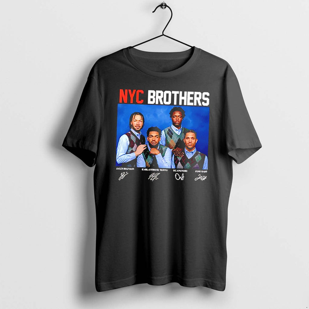 Jalen Brunson Karl Anthony Towns Og Anunoby Josh Hart Nyc Brothers Tee Tshirts Sweater Unisex T-shirt, Sweatshirt, Hoodie, Long Sleeve Tee - T-Shirt, Sweatshirt, Hoodie