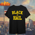 Jalen Rose Black As Hail Shirt Unisex T-shirt, Sweatshirt, Hoodie, Long Sleeve Tee - T-Shirt, Sweatshirt, Hoodie