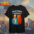 Jerome Powell Bear Friends Forever shirt Unisex T-shirt, Sweatshirt, Hoodie, Long Sleeve Tee - T-Shirt, Sweatshirt, Hoodie