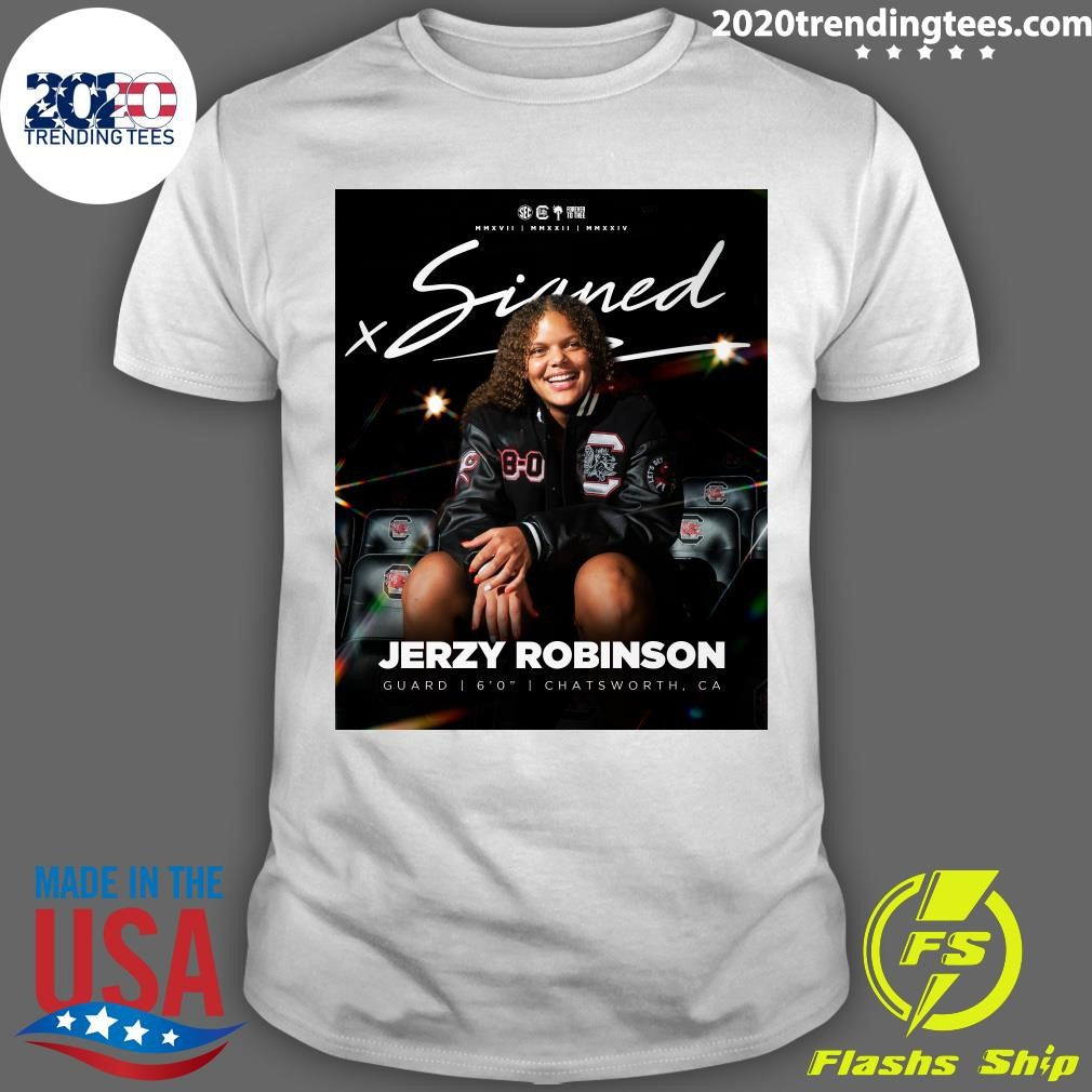 Jerzy Robinson Signs with Gamecocks Chatsworth, CA Signature Shirt Unisex T-shirt, Sweatshirt, Hoodie, Long Sleeve Tee - T-Shirt, Sweatshirt, Hoodie