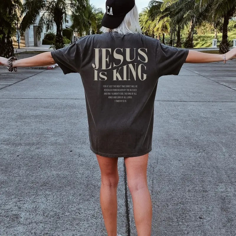Jesus Is King Shirt Jesus Is King Christian Bible Verse Shirt Christian Streetwear Faith Based Religious T-Shirts, Hoodie, Sweatshirt - T-Shirt, Sweatshirt, Hoodie
