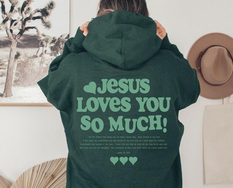 Jesus Loves You Christian Christian Jesus Christian Christian Jesus Cotton Menswear T-Shirts, Hoodie, Sweatshirt - T-Shirt, Sweatshirt, Hoodie