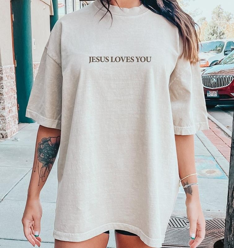 Jesus Loves You Christian Shirt Jesus Shirt Bible Verse Shirt Christian Jesus Is King Shirt T-Shirts, Hoodie, Sweatshirt - T-Shirt, Sweatshirt, Hoodie