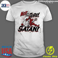 Jesus Not Today Satan Graphic Shirt Unisex T-shirt, Sweatshirt, Hoodie, Long Sleeve Tee - T-Shirt, Sweatshirt, Hoodie