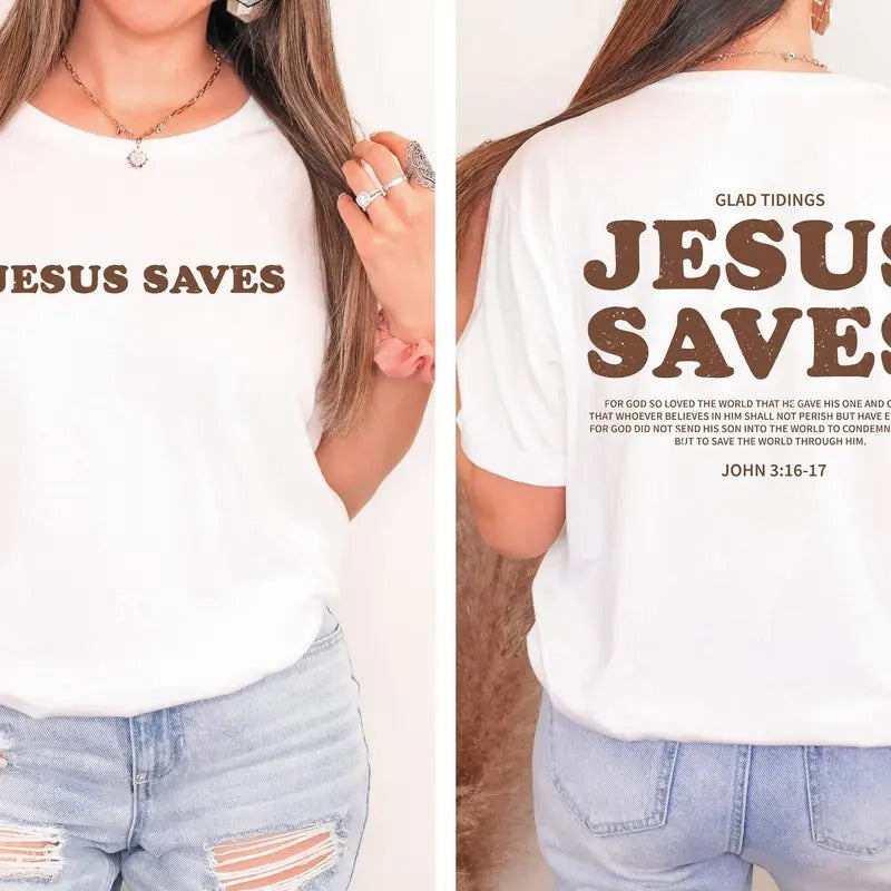 Jesus Saves Shirt Christian Brown Christian Shirt Jesus Christian Streetwear Bible Verse Shirt TK43GN T-Shirts, Hoodie, Sweatshirt - T-Shirt, Sweatshirt, Hoodie