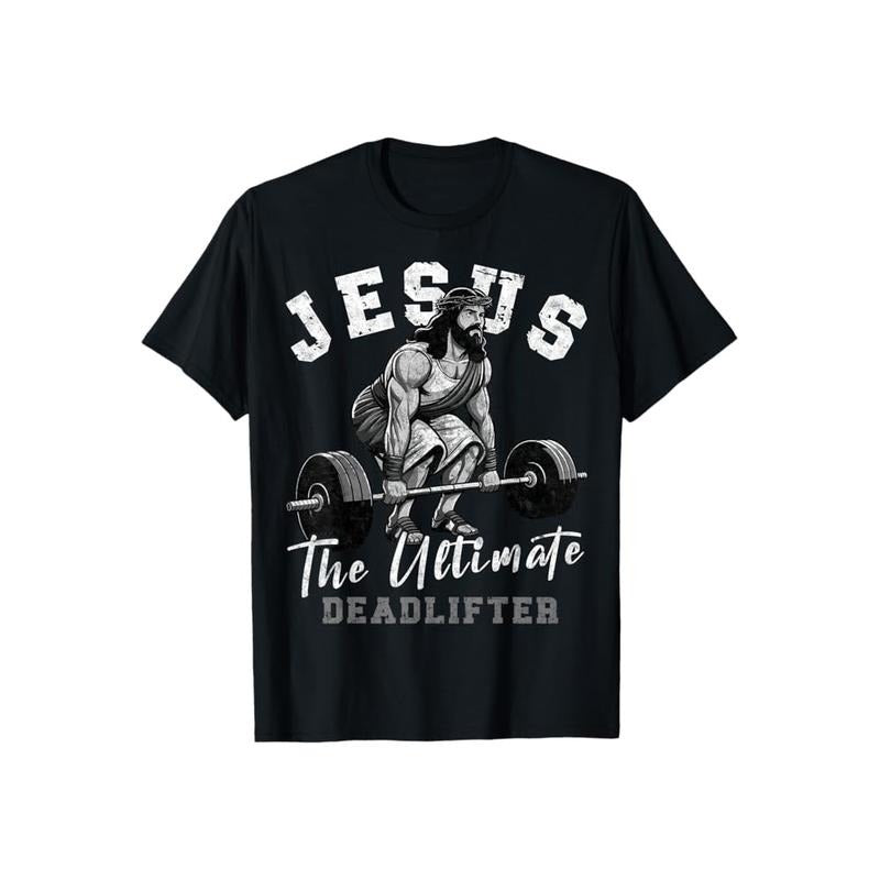 Jesus Deadlifter Funny Pure Cotton Casual Crew Neck Short Sleeve Tops T-Shirts, Hoodie, Sweatshirt - T-Shirt, Sweatshirt, Hoodie