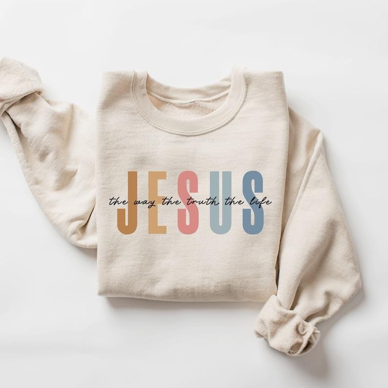Jesus Way Truth Life Religious Faith Christian Bible Verse Jesus Lover T-Shirts, Hoodie, Sweatshirt - T-Shirt, Sweatshirt, Hoodie