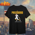 Jhostynxon Garcia Pittsburgh The Password shirt Unisex T-shirt, Sweatshirt, Hoodie, Long Sleeve Tee - T-Shirt, Sweatshirt, Hoodie