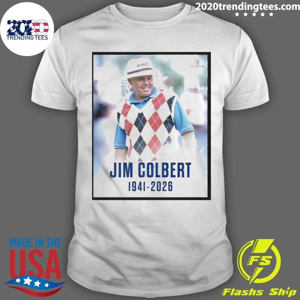 Jim Colbert 1941-2026 Shirt Unisex T-shirt, Sweatshirt, Hoodie, Long Sleeve Tee - T-Shirt, Sweatshirt, Hoodie
