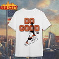 Joe Burrow Do Good Hanging Cleats Shirt Unisex T-shirt, Sweatshirt, Hoodie, Long Sleeve Tee - T-Shirt, Sweatshirt, Hoodie