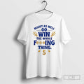 Julio Rodriguez J Rod Seattle Mariners Might As Well Go Win The Whole Fucking Thing Unisex T-shirt, Sweatshirt, Hoodie, Long Sleeve Tee - T-Shirt, Sweatshirt, Hoodie
