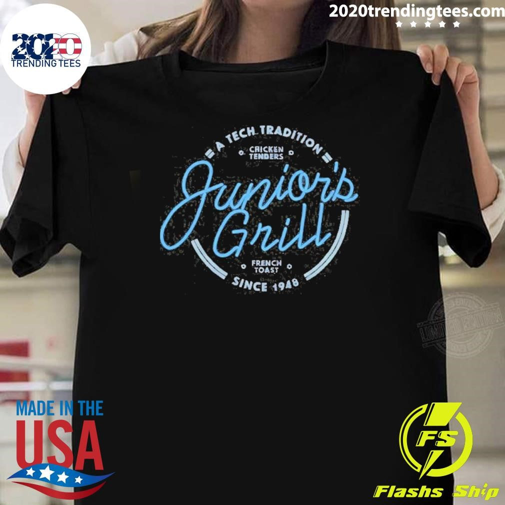 Juniors Grill A Tech Tradition Since 1948 Shirt Unisex T-shirt, Sweatshirt, Hoodie, Long Sleeve Tee - T-Shirt, Sweatshirt, Hoodie