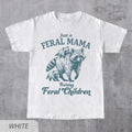 Just Feral Mama Raising Feral Children Shirt Funny Shirt Retro Raccoons Cute Mom T-Shirts, Hoodie, Sweatshirt - T-Shirt, Sweatshirt, Hoodie