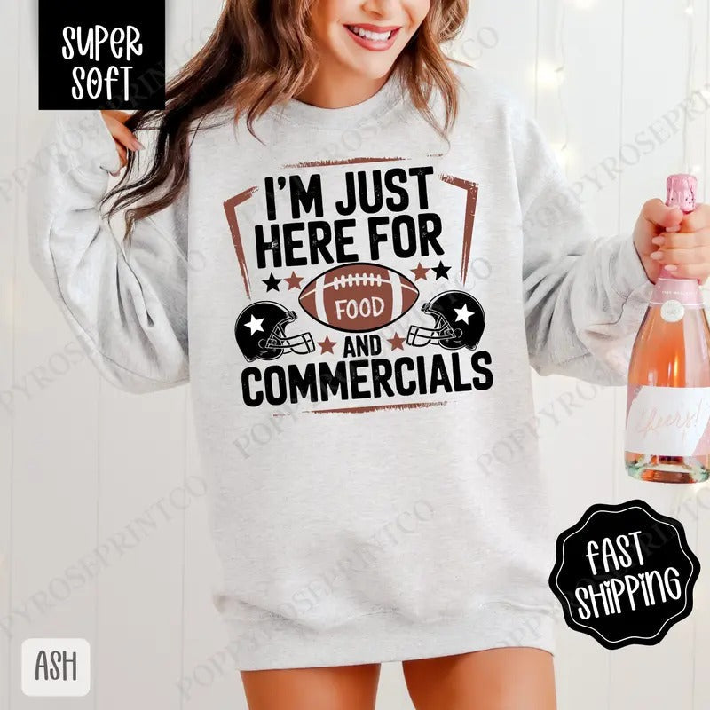 Just Here Food Commercials Game Day Football Fall T-Shirts, Hoodie, Sweatshirt - T-Shirt, Sweatshirt, Hoodie
