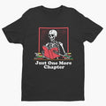 Just One More Chapter Cute Reading Shirt Funny Book Shirt Book Lover Bookworm Shirt Library Shirt Bookish Shirt English Teacher T-Shirts, Hoodie, Sweatshirt - T-Shirt, Sweatshirt, Hoodie