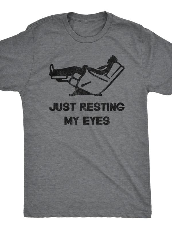 Just Resting My Eyes Recliner Tired Dad Shirt Funny Shirt Funny Dad Shirt Funny Shirts Nap Champ Dad Menswear Top T-Shirts, Hoodie, Sweatshirt - T-Shirt, Sweatshirt, Hoodie