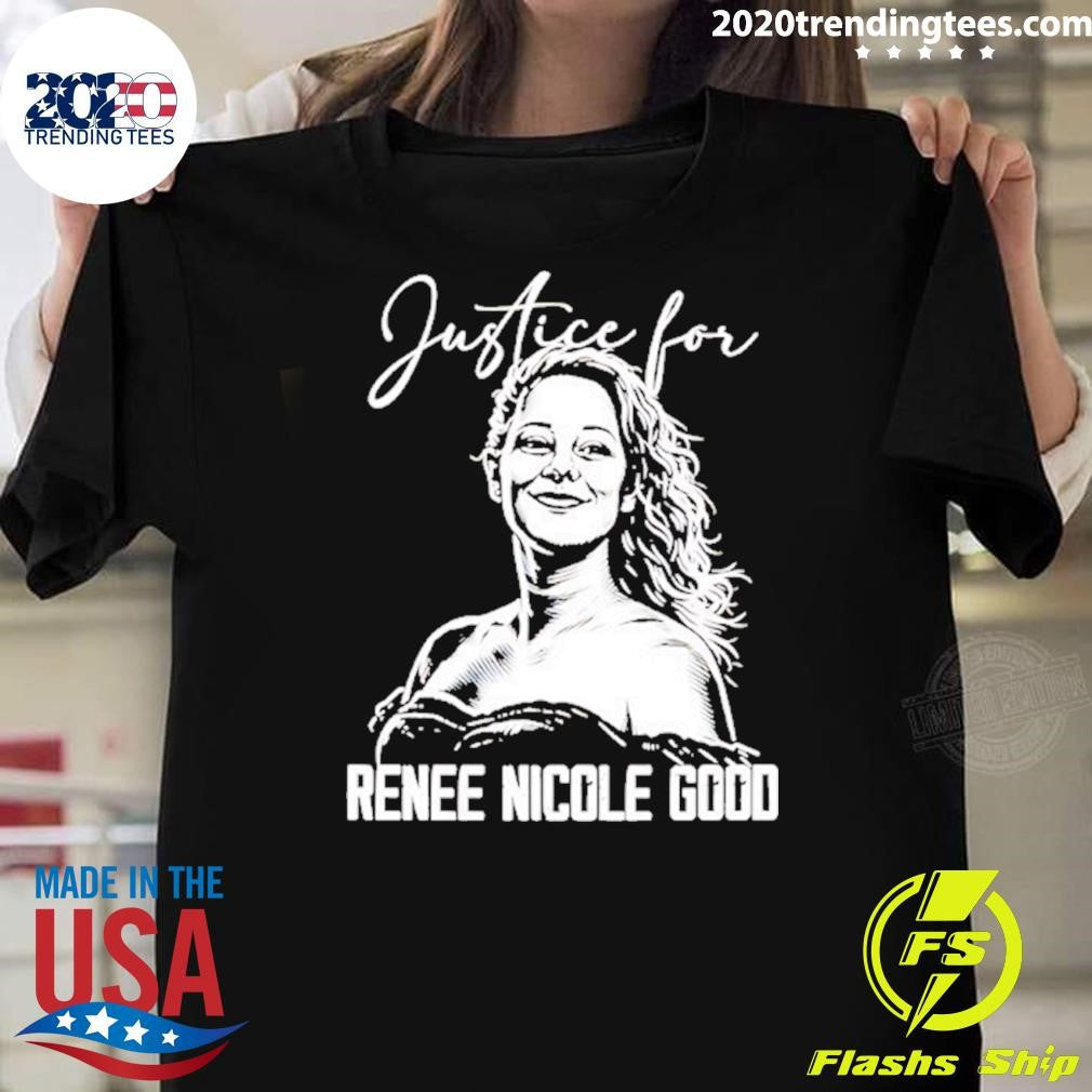 Justice For Renee Nicole Good Memorial Graphic Shirt Unisex T-shirt, Sweatshirt, Hoodie, Long Sleeve Tee - T-Shirt, Sweatshirt, Hoodie