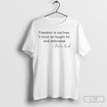Justice For Charlie Kirk Freedom Is Not Free Unisex T-shirt, Sweatshirt, Hoodie, Long Sleeve Tee - T-Shirt, Sweatshirt, Hoodie