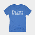 KU Pay Heed All Who Enter T-Shirts, Hoodie, Sweatshirt - T-Shirt, Sweatshirt, Hoodie