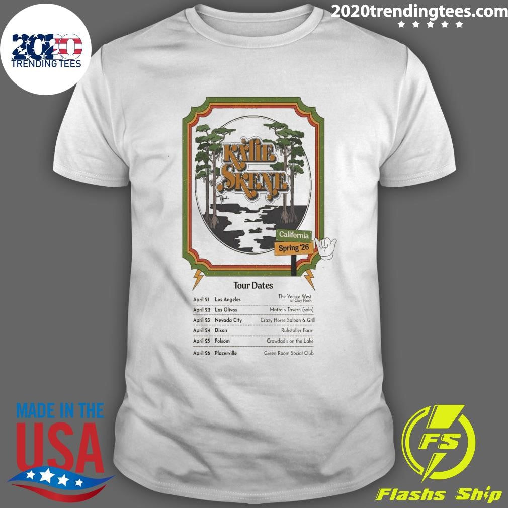Kalie Skene California Spring 2026 Tour Shirt Unisex T-shirt, Sweatshirt, Hoodie, Long Sleeve Tee - T-Shirt, Sweatshirt, Hoodie